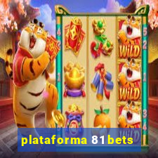 plataforma 81 bets